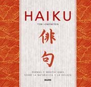 Imagen del vendedor de Haiku: Poemas y meditaciones sobre naturaleza y la belleza (Col. Inspiraci ³n) (Spanish Edition) [Soft Cover ] a la venta por booksXpress