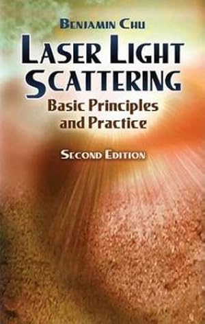 Seller image for Laser Light Scattering: Basic Principles and Practice for sale by Libro Co. Italia Srl