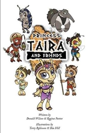 Seller image for Princess Taira & Friends by Wilson, Donald, Partee, Regina [Paperback ] for sale by booksXpress