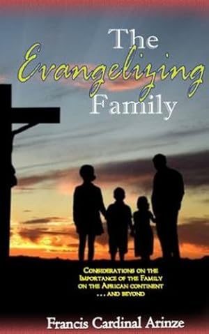 Seller image for The Evangelizing Family [Soft Cover ] for sale by booksXpress