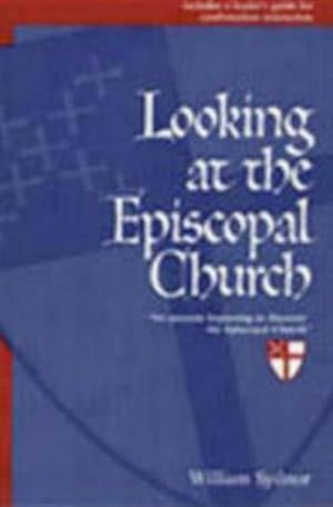 Seller image for Looking at the Episcopal Church by Sydnor, William [Paperback ] for sale by booksXpress
