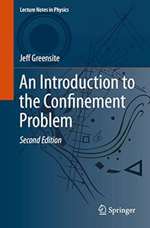 Seller image for An Introduction to the Confinement Problem (Lecture Notes in Physics (972)) by Greensite, Jeff [Paperback ] for sale by booksXpress