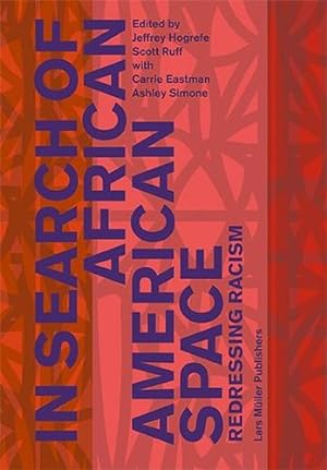 Seller image for In Search of African American Space: Redressing Racism [Soft Cover ] for sale by booksXpress