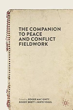 Image du vendeur pour The Companion to Peace and Conflict Fieldwork [Paperback ] mis en vente par booksXpress