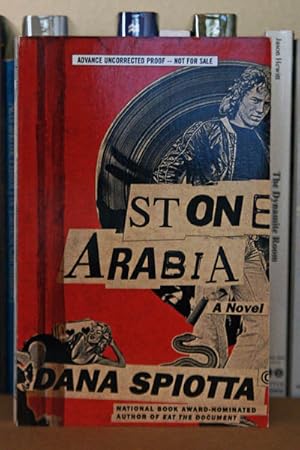 Seller image for Stone Arabia: A Novel ***ADVANCE READERS COPY*** for sale by Beaver Bridge Books