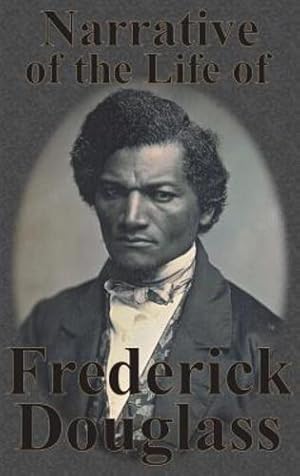 Seller image for Narrative of the Life of Frederick Douglass by Douglass, Frederick [Hardcover ] for sale by booksXpress