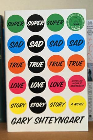 Immagine del venditore per Super Sad True Love Story: A Novel ***ADVANCE READERS COPY*** venduto da Beaver Bridge Books