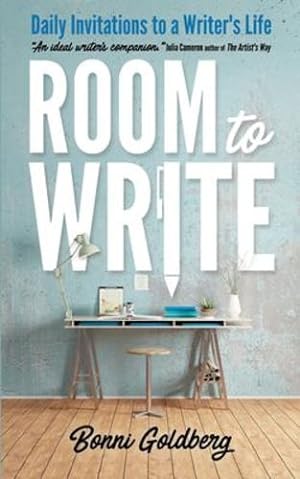 Image du vendeur pour Room to Write: Daily Invitations to a Writer's Life by Goldberg, Bonni [Paperback ] mis en vente par booksXpress