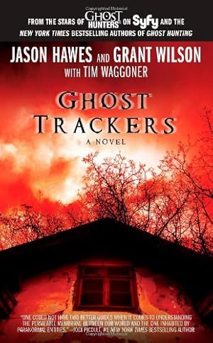 Seller image for Ghost Trackers by Hawes, Jason, Wilson, Grant, Waggoner, Tim [Paperback ] for sale by booksXpress