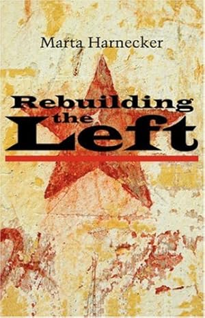 Imagen del vendedor de Rebuilding the Left [Hardcover ] a la venta por booksXpress