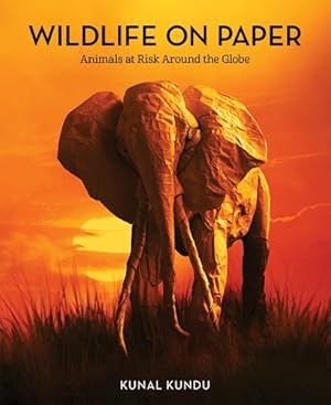 Seller image for Wildlife on Paper: Animals at Risk Around the Globe by Kundu, Kunal [Hardcover ] for sale by booksXpress