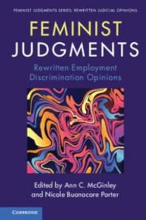 Seller image for Feminist Judgments: Rewritten Employment Discrimination Opinions (Feminist Judgment Series: Rewritten Judicial Opinions) [Hardcover ] for sale by booksXpress