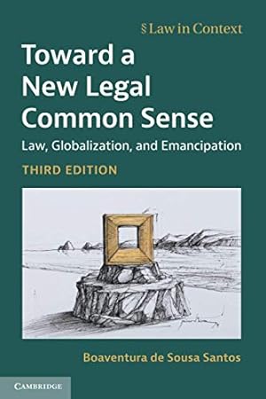 Immagine del venditore per Toward a New Legal Common Sense: Law, Globalization, and Emancipation (Law in Context) [Soft Cover ] venduto da booksXpress