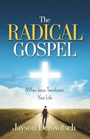 Immagine del venditore per The Radical Gospel: When Jesus Transforms Your Life [Soft Cover ] venduto da booksXpress