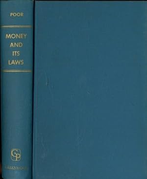 Seller image for Money and Its Laws History of Monetary Theories & History of Currencies of the US for sale by Lavendier Books