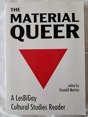 The Material Queer - A LesBiGay Cultural Studies Reader Queer Critique Series, Gary Thomas, serie...