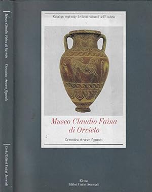 Imagen del vendedor de Museo Claudio Farina di Orvieto Ceramica etrusca figurata a la venta por Di Mano in Mano Soc. Coop