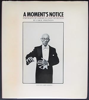 A Moment's Notice: Portraits of American Jazz Musicians