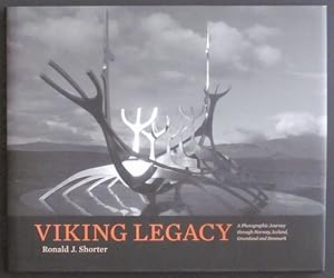 Viking Legacy: A Photographic Journey Through Norway, Iceland, Greenland and Denmark