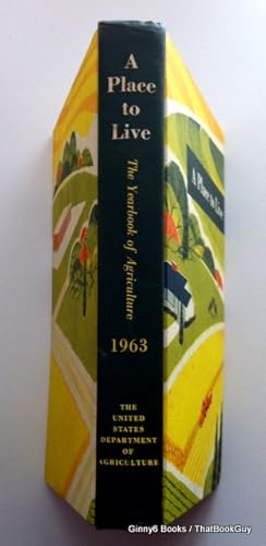 A Place to Live: The Yearbook of Agriculture 1963