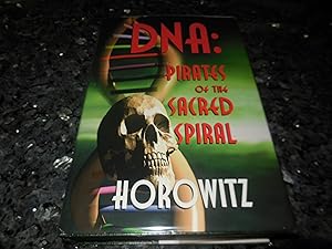 DNA: Pirates Of The Sacred Spiral