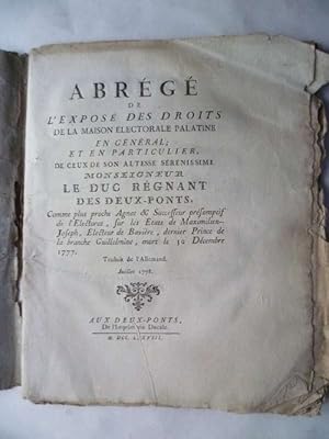 Abrégé de l'exposé des droits de la Maison électorale palatine en général; et en particulier de c...