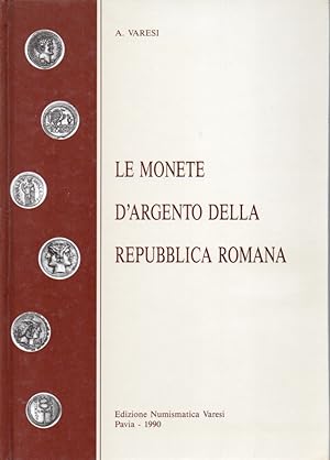 Le monete d'argento della Repubblica Romana