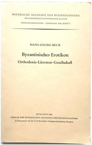 Seller image for Byzantinisches Erotikon: Orthodoxie - Literatur - Gesellschaft for sale by PsychoBabel & Skoob Books