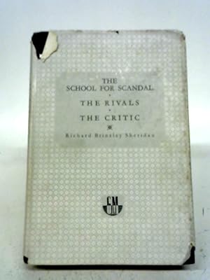 Bild des Verkufers fr The School for Scandal, The Rivals, The Critic zum Verkauf von World of Rare Books