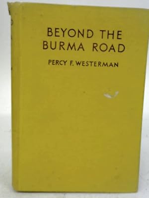 Seller image for Beyond the Burma Road for sale by World of Rare Books