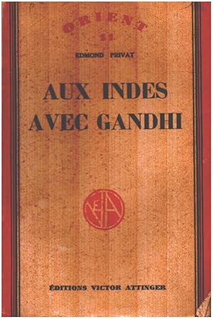 Seller image for Aux indes avec Gandhi for sale by librairie philippe arnaiz