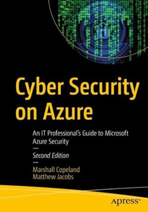 Bild des Verkufers fr Cyber Security on Azure : An It Professionals Guide to Microsoft Azure Security zum Verkauf von GreatBookPricesUK