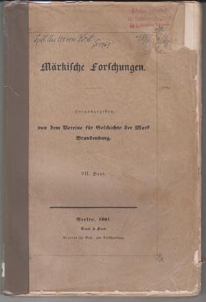 Bild des Verkufers fr Mrkische Forschungen.VII. Band. - Aus dem Inhalt: Vossberg - Merkwrdige Siegel des Stadtarchives zu Frankfurt a. d. O. 1. Das lteste Stadtsiegel von Berlin ( mit Abbildung ). 2. Das groe Hauptsiegel der Stadt Frankfurt a. d. O. 3. Die ltesten Berliner Brgersiegel / F. Voigt: Die Schlacht auf dem Kremmer Damm am 24. Oktober 1412 / F. Adler: Das Figuren-Kapitell in der Krypta des Domes zu Brandenburg ( mit 3 Abbildungen auf einer Tafel ) und ein Elfenbein-Relief auf der Stadt-Bibliothek zu Hamburg / F. Holtze: Geschichte der Befestigung von Berlin / Julius Friedlnder: Der Mnzfund zu Niemegk. zum Verkauf von Antiquariat Carl Wegner