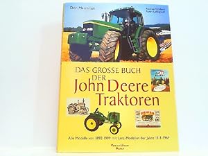 Das große Buch der John Deere Traktoren.