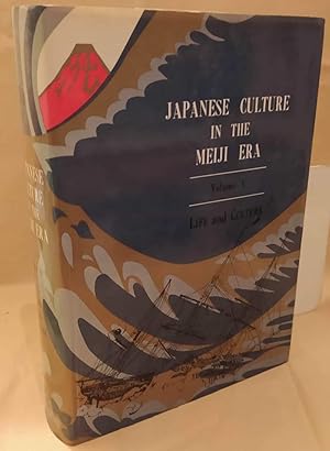 Imagen del vendedor de JAPANESE CULTURE IN THE MEIJI ERA volume V LIFE and CULTURE (1969) a la venta por Invito alla Lettura