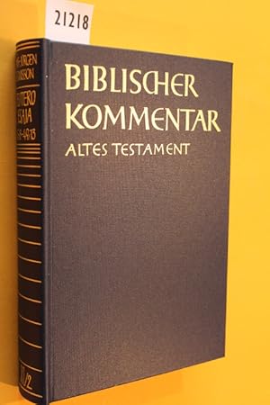 Deuterojesaja, 2. Teilband, Jesaja 45,8-49,13 (Biblischer Kommentar zum Alten Testament, Band XI/...