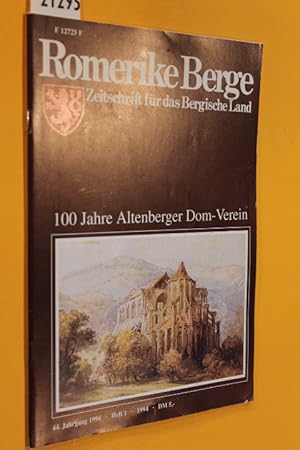 Image du vendeur pour 100 Jahre Altenberger Dom-Verein, Romerike Berge, 44. Jahrgang, Heft 1, 1994 mis en vente par Antiquariat Tintentraum