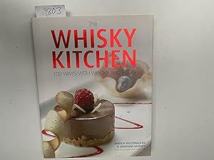 Seller image for The Whisky Kitchen. 100 Ways with Whisky and Food for sale by Book Souk