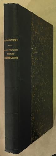 Histoire de la société fran?aise pendant le directoire.
