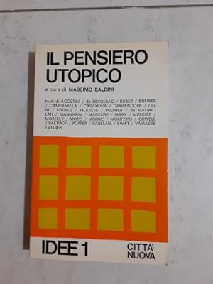 Seller image for IL PENSIERO UTOPICO, for sale by Libreria antiquaria Pagine Scolpite