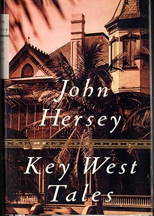 Imagen del vendedor de Key West Tales a la venta por Dorley House Books, Inc.