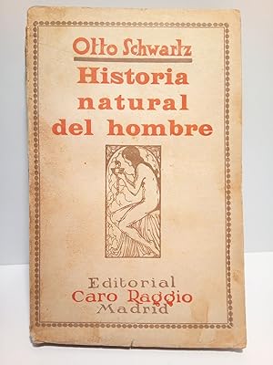 Bild des Verkufers fr Historia natural del hombre / Prlogo del Dr. Serge-Paul zum Verkauf von Librera Miguel Miranda