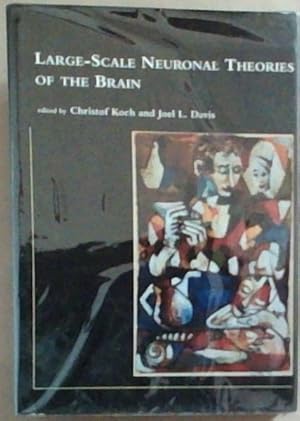 Seller image for Large-Scale Neuronal Theories of the Brain (Computational Neuroscience) for sale by Chapter 1