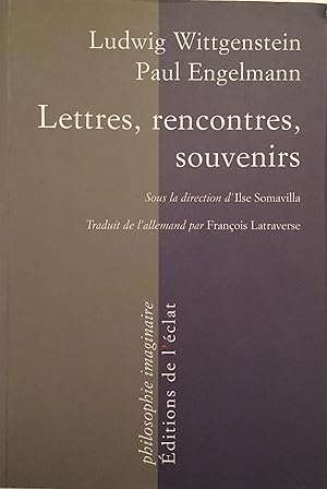Seller image for Lettres, Rencontres, Souvenirs Sous la direction de Ilse Somavilla Traduit de l'Allemand par Franoise Latraverse for sale by A Balzac A Rodin