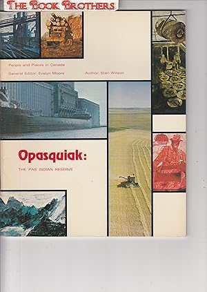 Seller image for Opasquiak:The Pas Indian Reserve for sale by THE BOOK BROTHERS