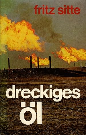 Seller image for Dreckiges l for sale by Paderbuch e.Kfm. Inh. Ralf R. Eichmann