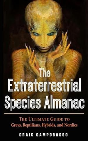 Seller image for The Extraterrestrial Species Almanac (Paperback) for sale by Grand Eagle Retail