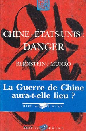 Bild des Verkufers fr Chine - Etats-Unis : danger zum Verkauf von JLG_livres anciens et modernes