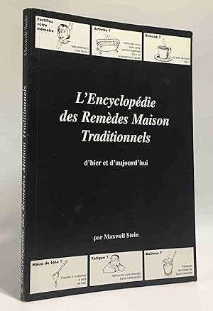 L'encyclopédie des remèdes maison traditionnels d'hier et d'aujourd'hui