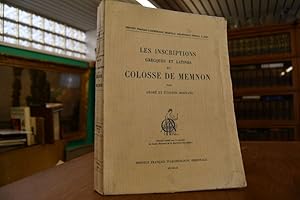 Imagen del vendedor de Les inscriptions grecques et latines du Colosse de Memnon. Bibliotheque d`Etude T. XXXI a la venta por Gppinger Antiquariat